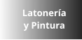 Latonería y Pintura