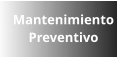 Mantenimiento Preventivo